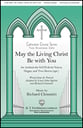 May the Living Christ Be With You SATB choral sheet music cover